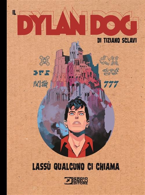 IL DYLAN DOG DI TIZIANO SCLAVI 15 - LASSU' QUALCUNO CI CHIAMA