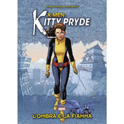 X-MEN - KITTY PRYDE: L'OMBRA E LA FIAMMA - IL MANGA