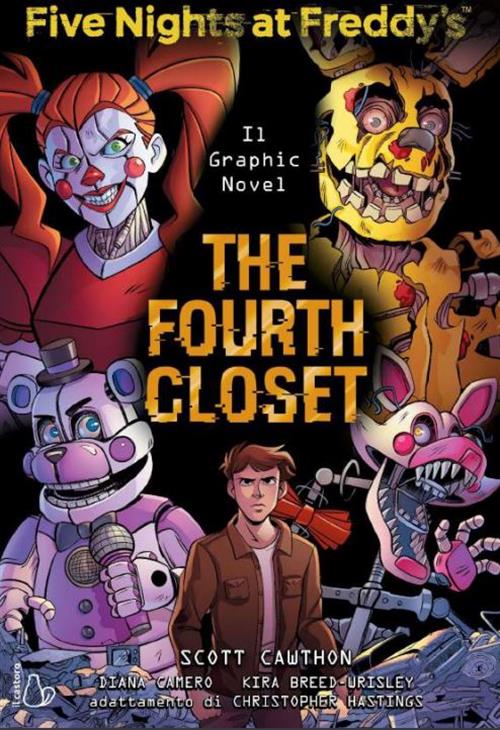 FIVE NIGHT AT FREDDY'S - THE FOURTH CLOSET - IL GRAPHIC NOVEL