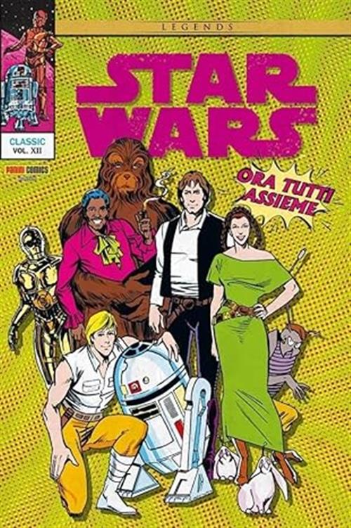 STAR WARS CLASSIC VOL.12. ORA TUTTI INSIEME