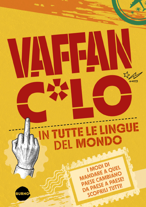 VAFFANC*LO IN TUTTE LE LINGUE DEL MONDO