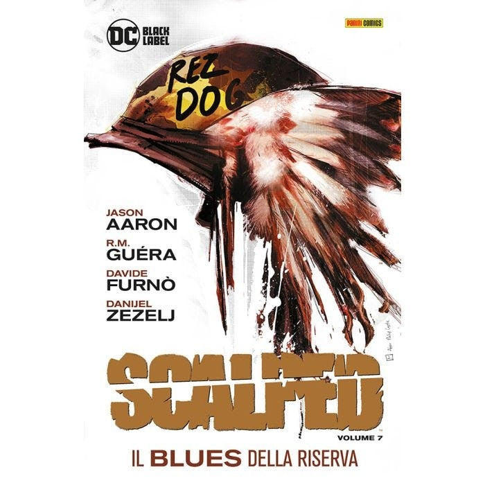 SCALPED VOL. 7: IL BLUES DELLA RISERVA