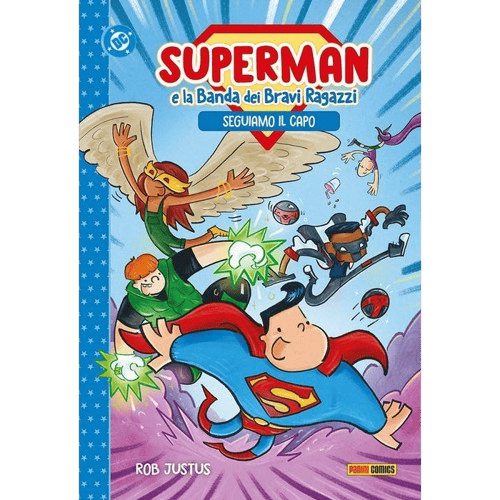 SUPERMAN E LA BANDA DEI BRAVI RAGAZZI SEGUIAMO IL CAPO! - DC KIDS COLLECTION