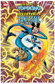 MARVEL WHAT IF...? - TOPOLINO E I SUOI AMICI DIVENTANO I FANTASTICI QUATTRO