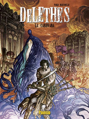DELETHES 1: LA CAROVANA