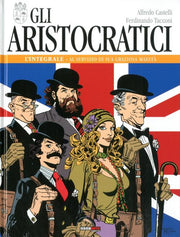 GLI ARISTOCRATICI 1 - AL SERVIZIO DI SUA GRAZIOSA MAESTA'