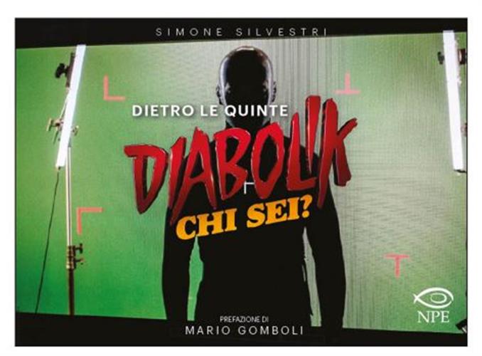 DIABOLIK: CHI SEI?