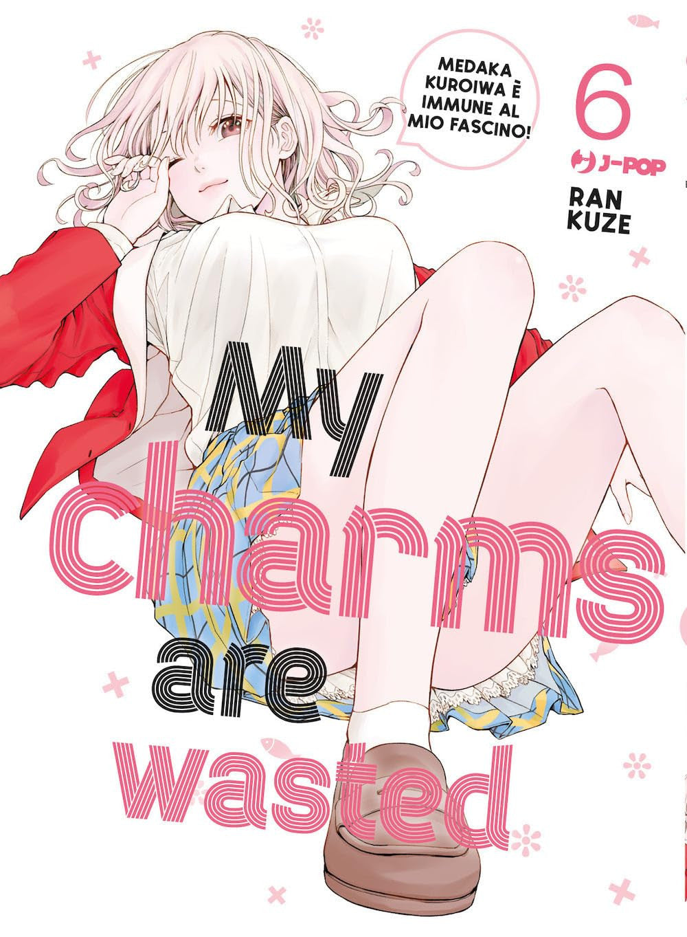 MY CHARMS ARE WASTED VOL.6