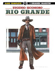 I GRANDI MAESTRI 74: EUGENIO SICOMORO - RIO GRANDE