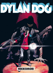 DYLAN DOG 459 - HIKKOMORI