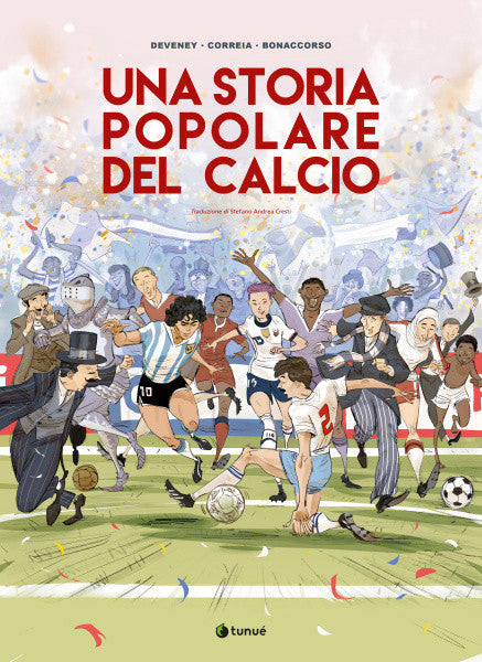 UNA STORIA POPOLARE DEL CALCIO