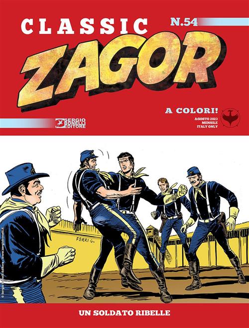 ZAGOR CLASSIC 54 - UN SOLDATO RIBELLE