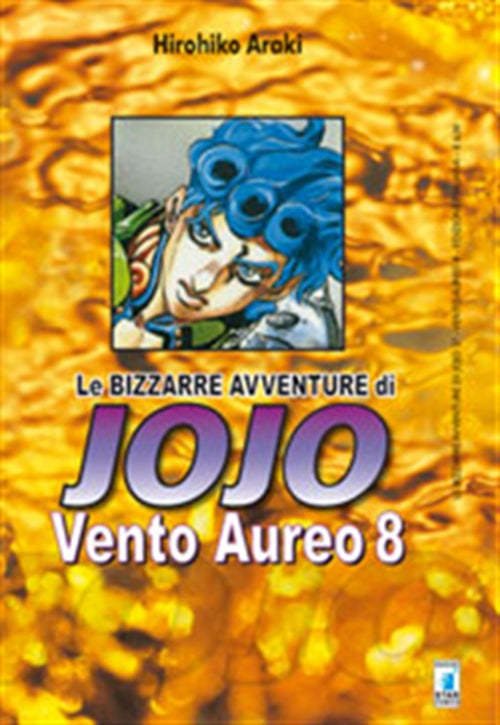 LE BIZZARRE AVVENTURE DI JOJO - VENTO AUREO 8