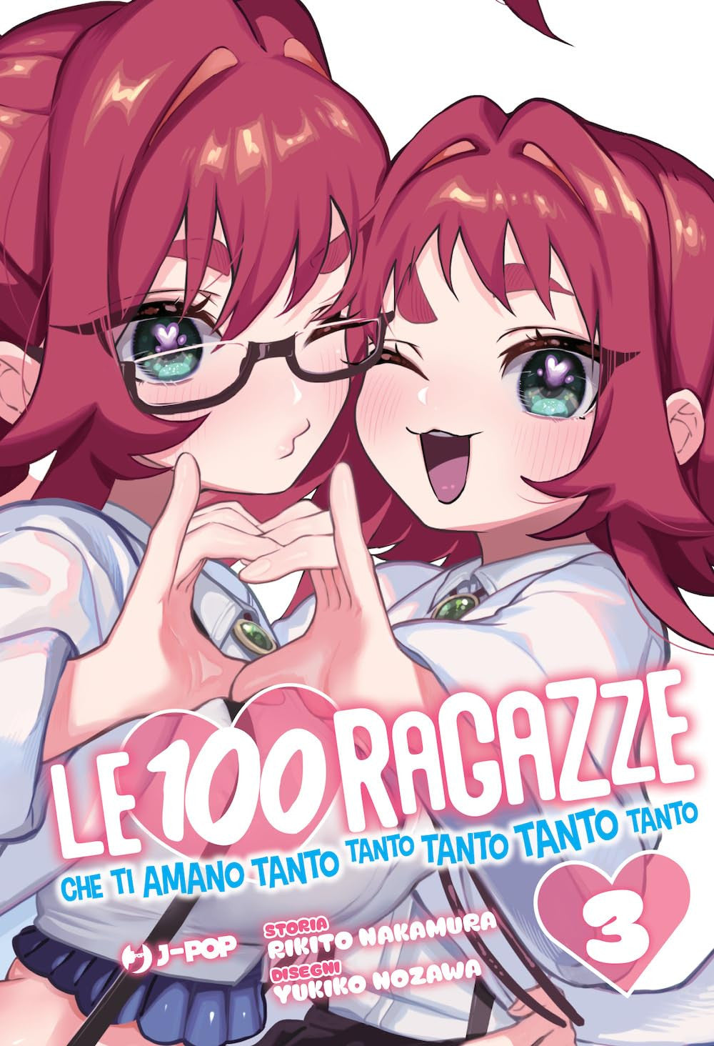 LE 100 RAGAZZE CHE TI AMANO TANTO TANTO TANTO TANTO TANTO VOL.3