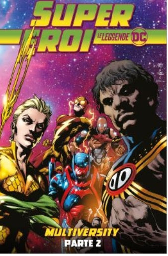 SUPEREROI LE LEGGENDE DC 63 - MULTIVERSITY: PARTE 2