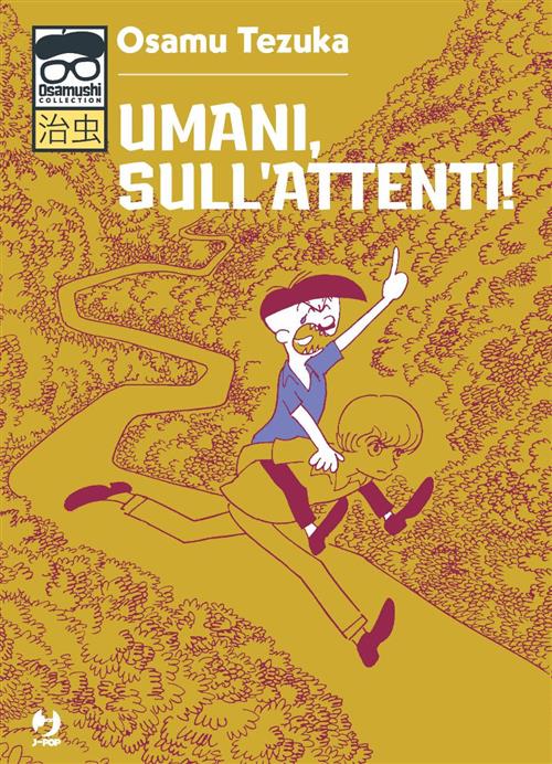 UMANI, SULL'ATTENTI! VOL.1
