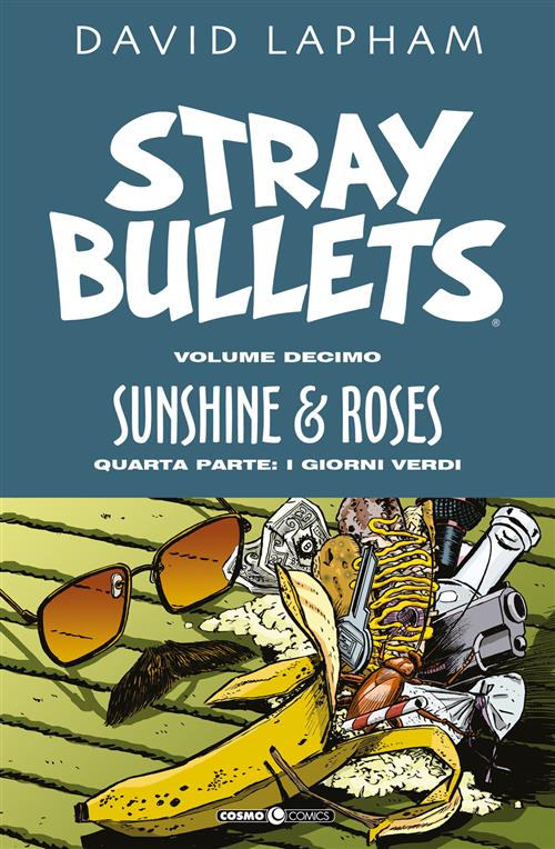 STRAY BULLETS 10: SUNSHINE & ROSES (QUARTA PARTE) - I GIORNI VERDI