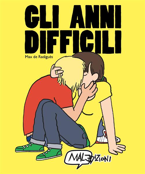 GLI ANNI DIFFICILI
