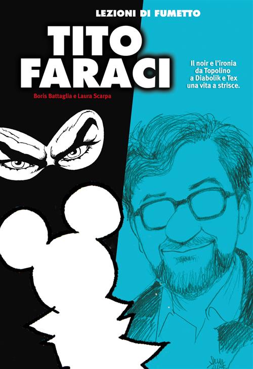 LEZIONI DI FUMETTO TITO FARACI