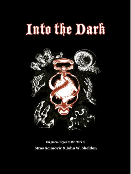 INTO THE DARK