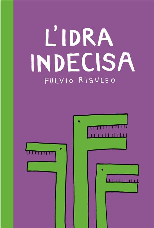 L'IDRA INDECISA