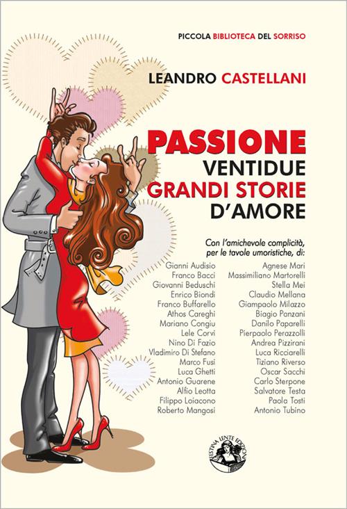 PASSIONE - VENTIDUE GRANDI STORIE D'AMORE