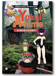YOKAI NEGLI ANIME E DOVE TROVARLI