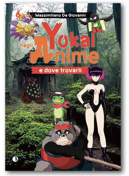YOKAI NEGLI ANIME E DOVE TROVARLI