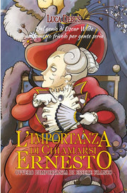 L'IMPORTANZA DI CHIAMARSI ERNESTO