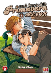 TRA LE BRACCIA DELLA PRIMAVERA ALIVE VOL.3