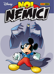 NOI RIVALI: TOPOLINO CONTRO MACCHIA NERA
