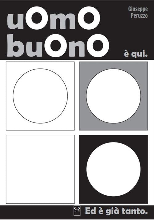UOMOBUONO E' QUI. ED E' GIA' TANTO