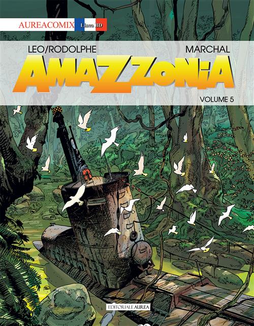 AUREACOMIX LINEA BD 69 - AMAZZONIA VOL. 5