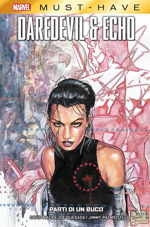 MARVEL MUST HAVE - DAREDEVIL & ECHO: PARTI DI UN BUCO