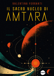 IL SACRO NUCLEO DI AMTARA