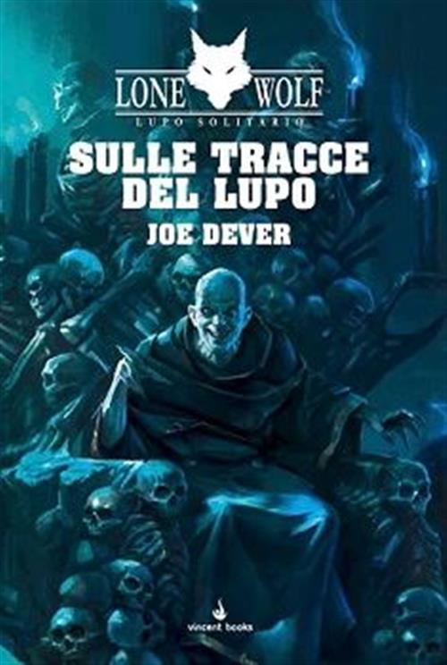 LUPO SOLITARIO 25 - SULLE TRACCE DEL LUPO