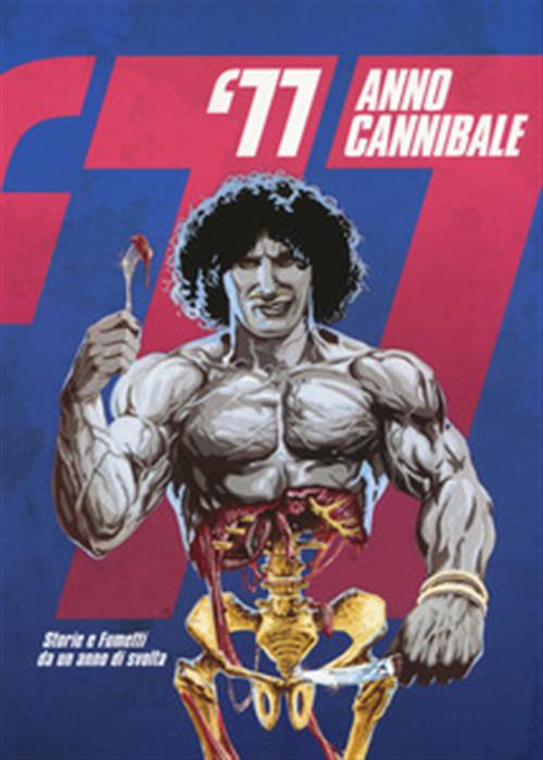 '77 ANNO CANNIBALE