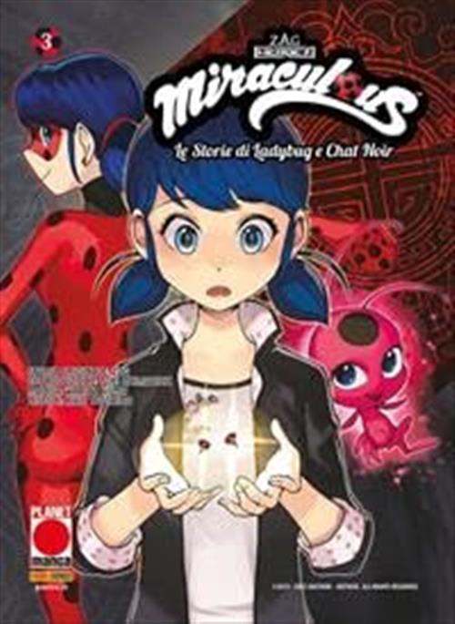 MIRACULOUS - LE STORIE DI LADYBUG E CHAT NOIR VOL.3