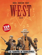 W.E.S.T. 1 - LA CADUTA DI BABILONIA