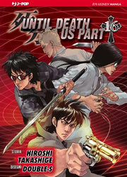 UNTIL DEATH DO US PART 16