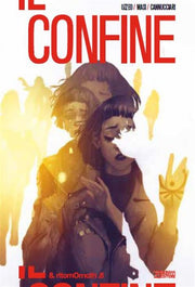 IL CONFINE 8 - RITORNO