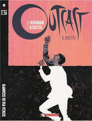 OUTCAST: IL REIETTO 9 - SENZA VIA DI SCAMPO