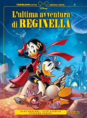 TOPOLINO EXTRA - GRAPHIC NOVEL 12: L'ULTIMA AVVENTURA DI REGINELLA