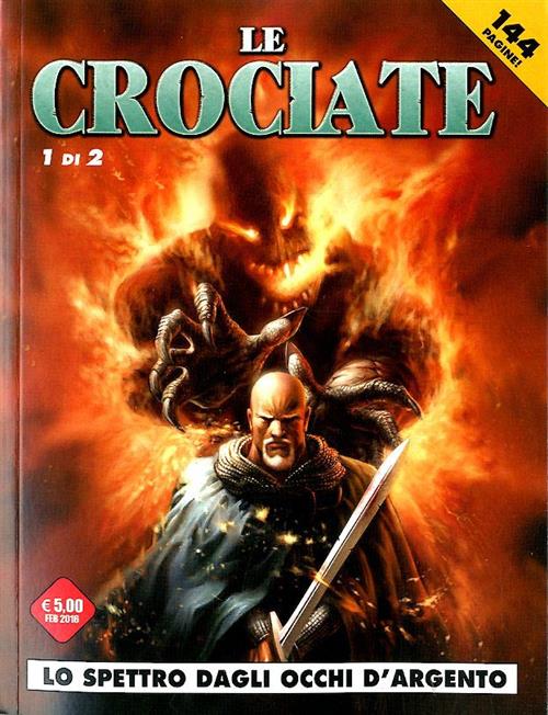 LE CROCIATE 1 - LO SPETTRO DAGLI OCCHI D'ARGENTO