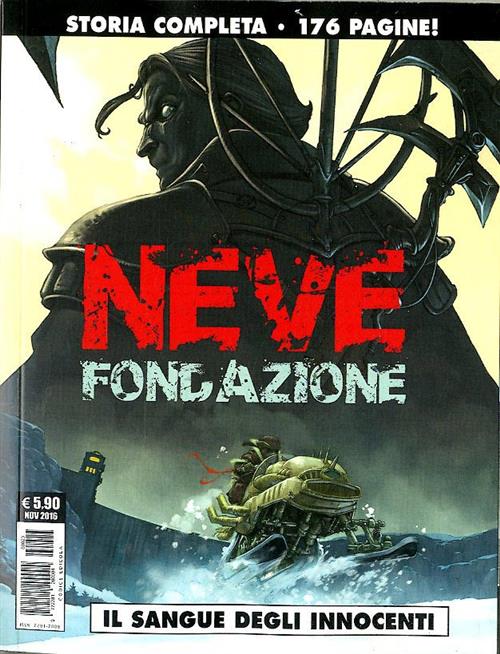 NEVE: FONDAZIONE - IL SANGUE DEGLI INNOCENTI