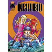 GLI INFALLIBILI VOL.6
