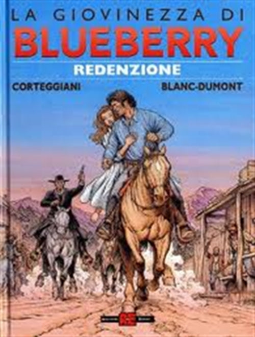 LA GIOVINEZZA DI BLUEBERRY 10 - REDENZIONE