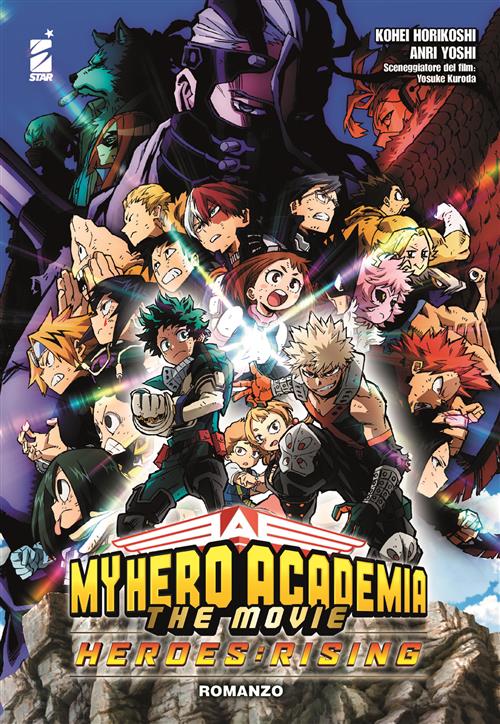 MY HERO ACADEMIA THE MOVIE - HEROES:RISING - ROMANZO LIMITED EDITION