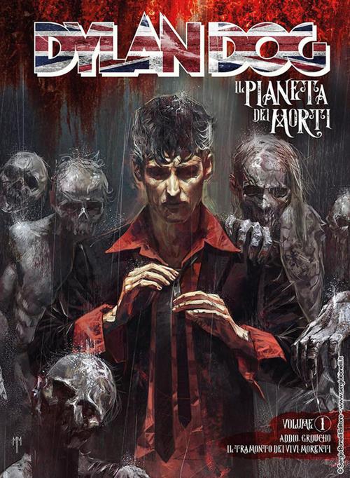 DYLAN DOG - IL PIANETA DEI MORTI 1 - ADDIO, GROUCHO / IL TRAMONTO DEI VIVI MORENTI