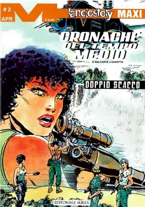 LANCIOSTORY MAXI 85 - CRONACHE DEL TEMPO MEDIO VOL.2 - DOPPIO SCACCO